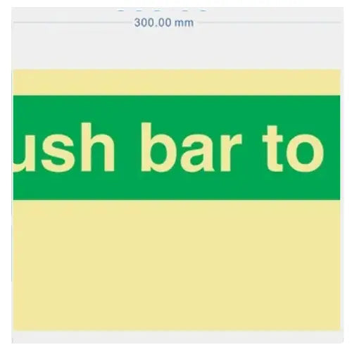 Push Bar To Open Sign | Fire Exit Safety Instruction